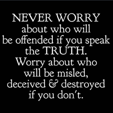 Speak Up. Overcome the FEAR, If You Believe in Truth