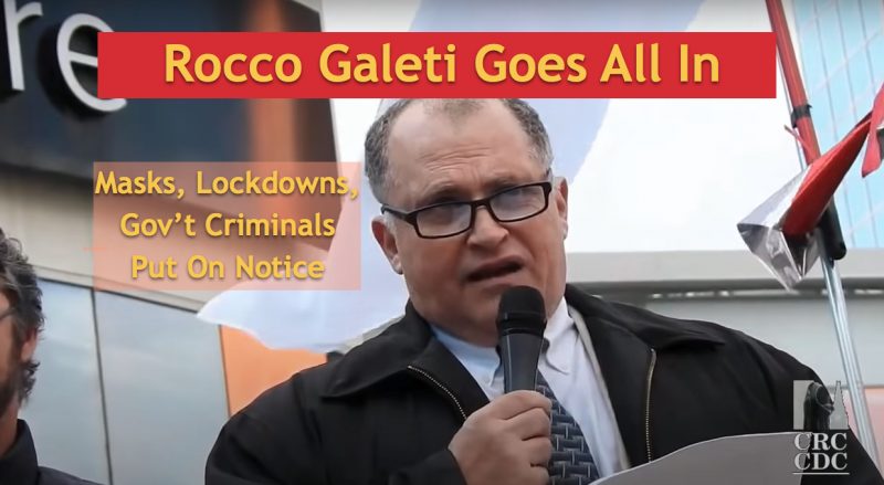 Rocco Galeti Speaks Truth to Power – Lockdowns and Masking Lawsuit
