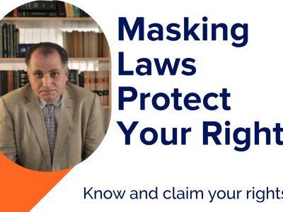 COVID Masking Laws: What are Your Rights and Sue for Infringement